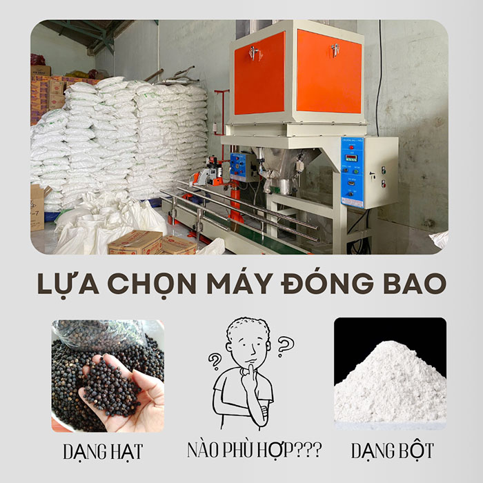 Lựa chọn máy đóng bao phù hợp với từng loại nguyên liệu.