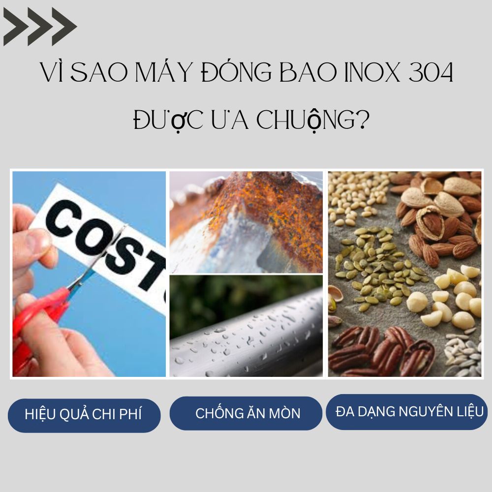 Vì sao máy đóng bao bằng Inox 304 được ưa chuộng hơn?